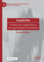 Cover page: Complicities: A theory for subjectivity in the psychological humanities