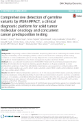 Cover page: Comprehensive detection of germline variants by MSK-IMPACT, a clinical diagnostic platform for solid tumor molecular oncology and concurrent cancer predisposition testing