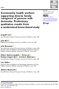 Cover page: Community health workers supporting diverse family caregivers of persons with dementia: Preliminary qualitative results from a randomized home-based study.