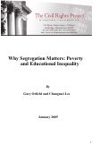 Cover page: Why Segregation Matters: Poverty and Educational Inequality