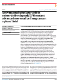 Cover page: Amivantamab plus lazertinib in osimertinib-relapsed EGFR-mutant advanced non-small cell lung cancer: a phase 1 trial