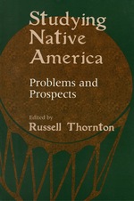 Cover page of Studying Native America:&nbsp;Problems and Prospects