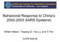Cover page: Behavioral Response to China's 2002-2003 SARS Epidemic