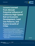Cover page: Lessons Learned from Abroad: Potential Influence of California High-Speed Rail on Economic Development, Land Use Patterns, and Future Growth of Cities