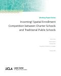 Cover page of Incoming! Spatial Enrollment Competition between Charter Schools and Traditional Public Schools