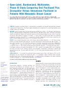 Cover page: Open-Label, Randomized, Multicenter, Phase III Study Comparing Oral Paclitaxel Plus Encequidar Versus Intravenous Paclitaxel in Patients With Metastatic Breast Cancer