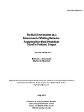 Cover page: The Built Environment as a Determinant of Walking Behavior: Analyzing Non-Work Pedestrian Travel in Portland, Oregon