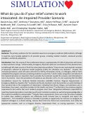 Cover page: What do you do if your relief comes to work intoxicated: An Impaired Provider Scenario