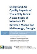 Cover page: Energy and Air Quality Impacts of Truck-Only Lanes: A Case Study of Interstate 75 Between Macon and McDonough, Georgia
