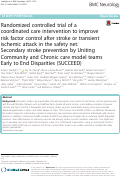 Cover page: Randomized controlled trial of a coordinated care intervention to improve risk factor control after stroke or transient ischemic attack in the safety net: Secondary stroke prevention by Uniting Community and Chronic care model teams Early to End Disparities (SUCCEED)