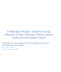 Cover page: A New Age of Empire: China’s Growing Influence on the Continent of Africa and its Implications for Global Powers&nbsp;<em>A HISTORICAL AND TEXTUAL ANALYSIS OF CHINA’S ECONOMIC AND CULTURAL RELATIONSHIP WITH SOUTH AFRICA.</em>