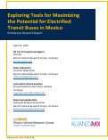 Cover page: Exploring Tools for Maximizing the Potential for Electrified Transit Buses in Mexico