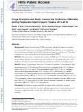 Cover page: Drugs, discipline and death: Causes and predictors of mortality among people who inject drugs in Tijuana, 2011–2018