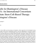 Cover page: Stem Cells for Huntington's Disease (SC4HD): An International Consortium to Facilitate Stem Cell-Based Therapy for&nbsp;Huntington's Disease.
