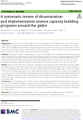 Cover page: A systematic review of dissemination and implementation science capacity building programs around the globe