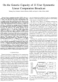 Cover page of On the Generic Capacity of K-user Symmetric Linear Computation Broadcast