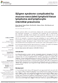 Cover page: Sjögren Syndrome Complicated by Mucosa-Associated Lymphoid Tissue Lymphoma and Lymphocytic Interstitial Pneumonia