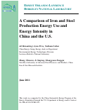 Cover page: A Comparison of Iron and Steel Production Energy Use and Energy Intensity in 
China and the U.S.