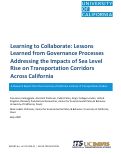 Cover page: Learning to Collaborate: Lessons Learned from Governance Processes Addressing the Impacts of Sea Level Rise on Transportation Corridors Across California