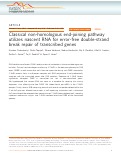 Cover page: Classical non-homologous end-joining pathway utilizes nascent RNA for error-free double-strand break repair of transcribed genes.