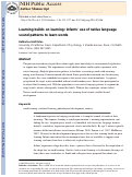 Cover page: Learning builds on learning: Infants’ use of native language sound patterns to learn words