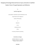 Cover page: Designing Technology-Enhanced Science Inquiry Instruction to Scaffold Student Choice Through Explanation and Reflection