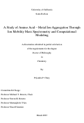 Cover page of A Study of Amino Acid – Metal Ion Aggregation Through Ion Mobility Mass Spectrometry and Computational Modeling