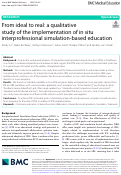 Cover page: From ideal to real: a qualitative study of the implementation of in situ interprofessional simulation-based education