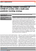 Cover page: Deconvoluting complex correlates of COVID-19 severity with a multi-omic pandemic tracking strategy