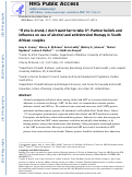 Cover page: “If She is Drunk, I Don’t Want Her to Take it”: Partner Beliefs and Influence on Use of Alcohol and Antiretroviral Therapy in South African Couples