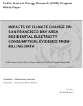 Cover page: Impacts of Climate Change on San Francisco Bay Area Residential Electricity Consumption:  Evidence from Billing Data
