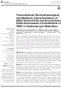 Cover page: Transcriptional, Electrophysiological, and Metabolic Characterizations of hESC-Derived First and Second Heart Fields Demonstrate a Potential Role of TBX5 in Cardiomyocyte Maturation