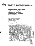 Cover page: Ghana Residential Energy Use and Appliance Ownership Survey:Final Report on the Potential Impact of Appliance Performance Standards in Ghana
