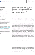 Cover page: Voicing narratives of structural violence in interpersonal firearm violence research and prevention in the United States.