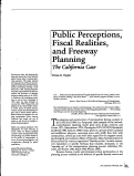 Cover page: Public Perceptions, Fiscal Realities, and Freeway Planning: The California Case