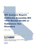 Cover page of Analysis of&nbsp;California Assembly Bill 1970: Mental Health or Substance Use Disorders