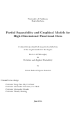 Cover page: Partial Separability and Graphical Models for High-Dimensional Functional Data