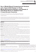 Cover page: Use of Model-Based Compartmental Analysis and a Super-Child Design to Study Whole-Body Retinol Kinetics and Vitamin A Total Body Stores in Children from 3 Lower-Income Countries