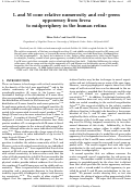 Cover page: L and M cone relative numerosity and red-green opponency from fovea to midperiphery in the human retina.