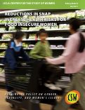 Cover page: Reductions in SNAP Increase Health Risks for Food Insecure Women