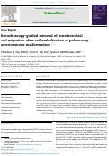 Cover page: Bronchoscopy-guided removal of intrabronchial coil migration after coil embolization of pulmonary arteriovenous malformation