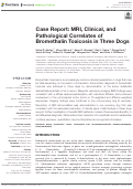 Cover page: Case Report: MRI, Clinical, and Pathological Correlates of Bromethalin Toxicosis in Three Dogs