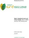 Cover page: Water, Neighborhoods and Urban Design: Micro-Utilities and the Fifth Infrastructure