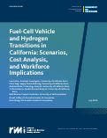 Cover page: Fuel-Cell Vehicle and Hydrogen Transitions in California: Scenarios, Cost Analysis, and Workforce Implications