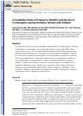 Cover page: A qualitative study of pregnancy intention and the use of contraception among homeless women with children.