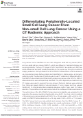 Cover page: Differentiating Peripherally-Located Small Cell Lung Cancer From Non-small Cell Lung Cancer Using a CT Radiomic Approach