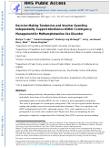 Cover page: Decision-Making Tendencies and Voucher Spending Independently Support Abstinence Within Contingency Management for Methamphetamine Use Disorder