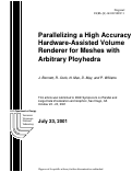 Cover page: Parallelizing a High Accuracy Hardware-Assisted Volume Renderer for Meshes with Arbitrary Polyhedra