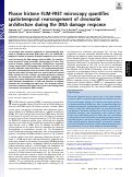 Cover page: Phasor histone FLIM-FRET microscopy quantifies spatiotemporal rearrangement of chromatin architecture during the DNA damage response