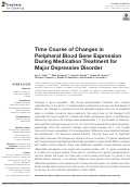 Cover page: Time Course of Changes in Peripheral Blood Gene Expression During Medication Treatment for Major Depressive Disorder.